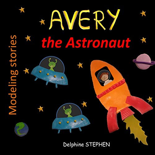 Avery The Astronaut