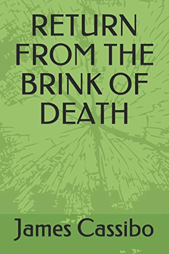 Return From The Brink Of Death