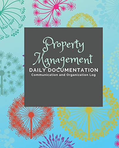 Property Management: Documentation And Communication Log