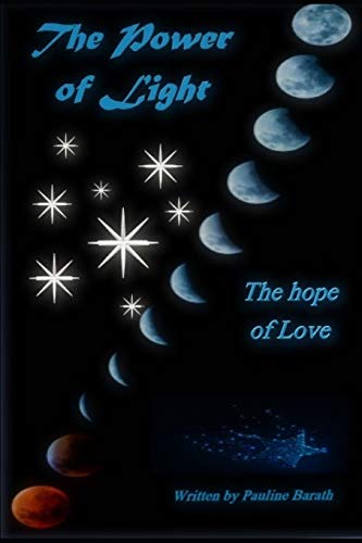 The Power Of Light: The Hope Of Love