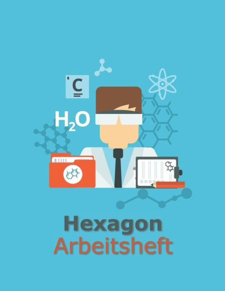 Hexagon Arbeitsheft: 108 Seiten | Hexagon Raster (German Edition) - 9781091302662