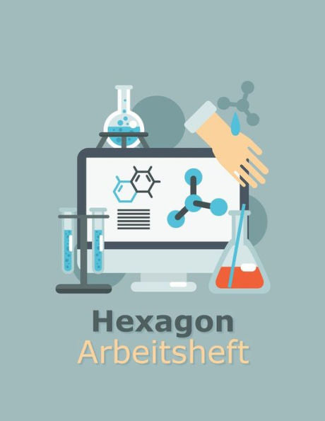 Hexagon Arbeitsheft: 108 Seiten | Hexagon Raster (German Edition) - 9781091302693