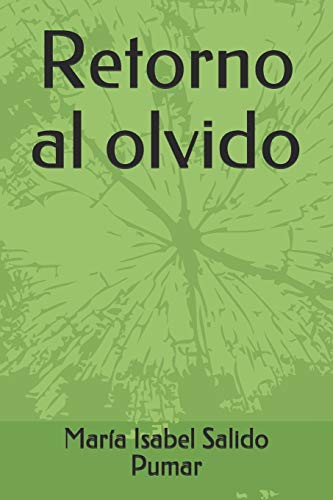 Retorno Al Olvido (Spanish Edition)