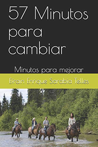 57 Minutos Para Cambiar: Minutos Para Mejorar (Salud) (Spanish Edition)