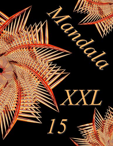 Mandala Xxl 15: Coloring Book (Adult Coloring Book For Relax)