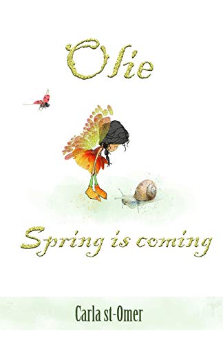 Olie Spring Is Coming