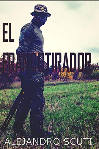 El Francotirador (Spanish Edition)