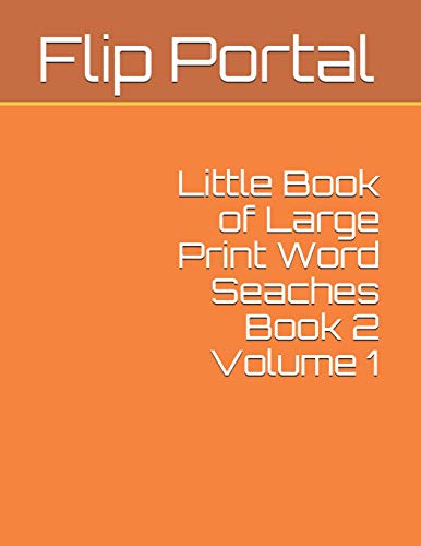 Little Book Of Large Print Word Seaches Book 2 Volume 1 (Orange Series)
