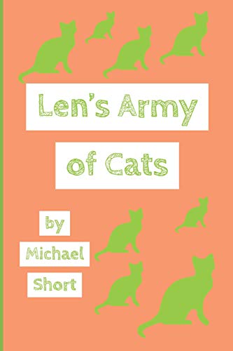 Len's Army Of Cats
