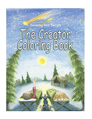 The Creator Coloring Book: Knowing God Series