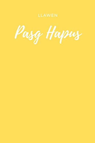 Pasg Hapus. Llyfr Nodiadau Pasg, Llyfr Nodiadau Gwag Gwag Ar Gyfer Gwyliau'R Pasg: Llawen