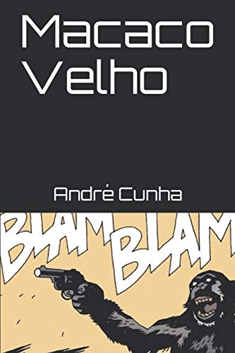 Macaco Velho (Portuguese Edition)