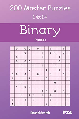 Binary Puzzles - 200 Master Puzzles 14X14 Vol.24