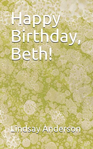 Happy Birthday, Beth! (Beth Anderson)