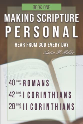 Making Scripture Personal: Romans ?û Ii Corinthians