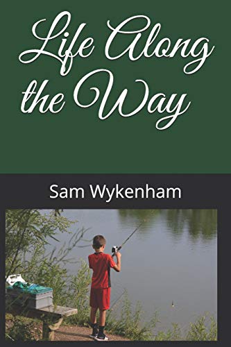 Life Along The Way (1)