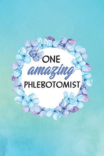 One Amazing Phlebotomist