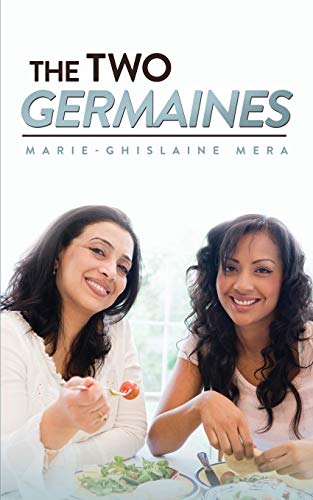 The Two Germaines: A Novella
