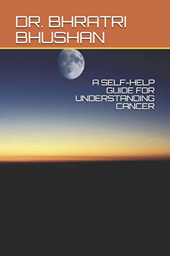 A Self-Help Guide For Understanding Cancer