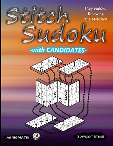 Stitch Sudoku With Candidates: Play Sudoku Following The Stitches