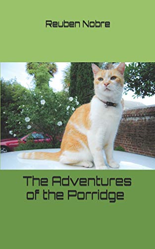 The Adventures Of The Porridge