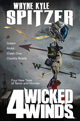 4 Wicked Winds: Four New Tales Of Terror And Wonder
