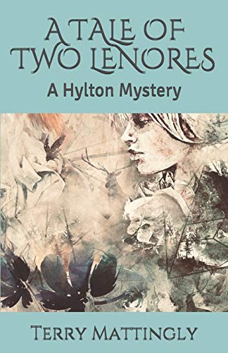 A Tale Of Two Lenores: A Hylton Mystery