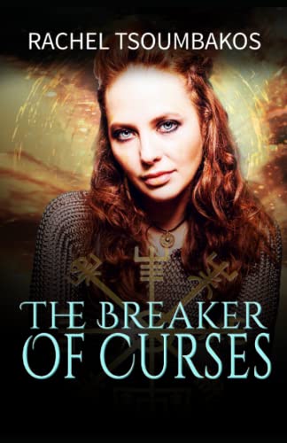 The Breaker Of Curses (Valkyrie Secrets)