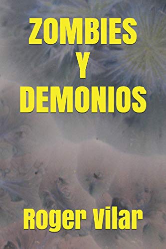 Zombies Y Demonios (Spanish Edition)