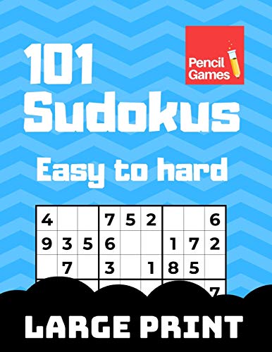 101 Large Print Sudokus Puzzles: Easy To Hard, For Kids And Adults