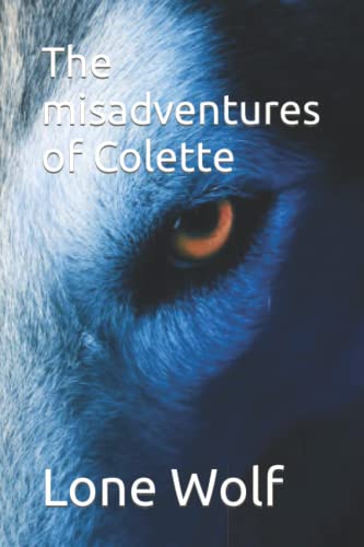 The Misadventures Of Colette (Werewolf Tales)