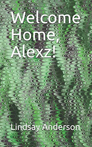 Welcome Home, Alexz! (Alexz Ferretti)