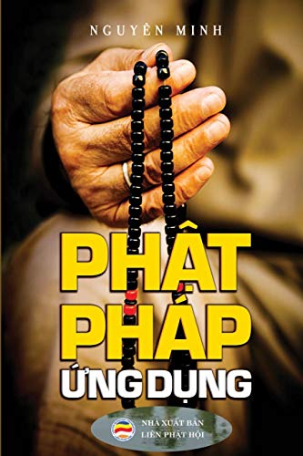 Ph?T Pháp ?Ng D?Ng: V?N D?Ng L?I Ph?T D?Y Trong Cu?C S?Ng H?Ng Ngày (Vietnamese Edition)