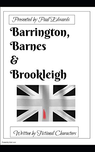 Barrington, Barnes & Brookleigh: Short Stories By Fictional Characters