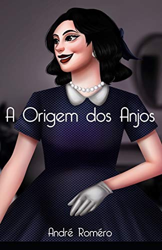 A Origem Dos Anjos (Contos Sombrios) (Portuguese Edition)
