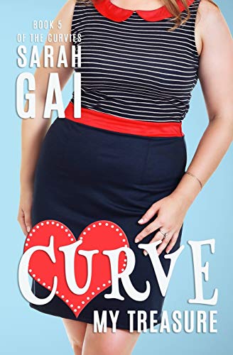 Curve My Treasure: Plus Size/Curvy Girl/Chick Lit (The Curvies)
