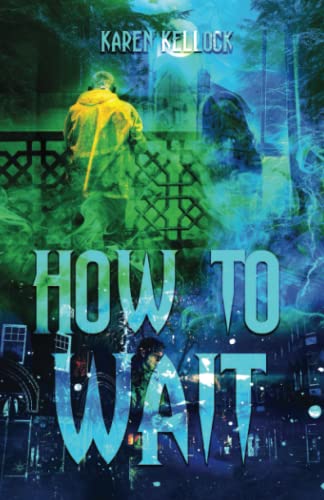 How To Wait