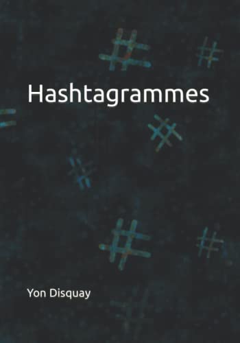 Hashtagrammes (French Edition)