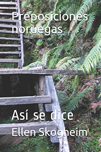 Preposiciones Noruegas: Así Se Dice (Spanish Edition)