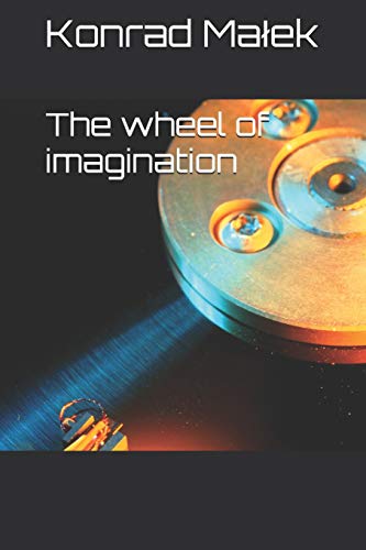 The Wheel Of Imagination