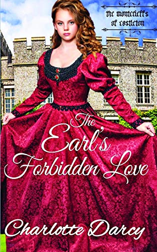 The Earl's Forbidden Love: Regency Romance (The Montcrieffs Of Castleton)