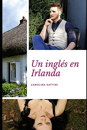 Un Ingl??s En Irlanda. (Spanish Edition)