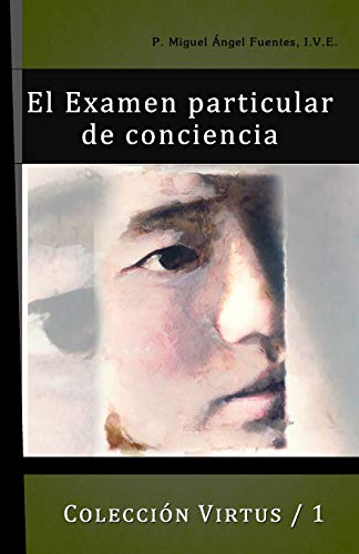 El Ex?men Particular De Conciencia (Virtus) (Spanish Edition)