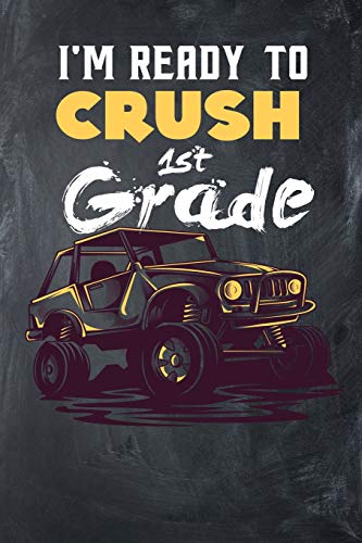 I'M Ready To Crush 1St Grade