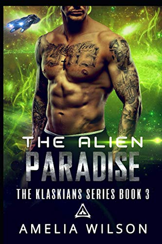 The Alien Paradise (The Klaskians Series)