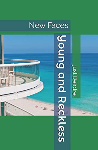 Young And The Reckless: New Faces (Sorted Vacations)