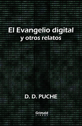 El Evangelio Digital Y Otros Relatos (Spanish Edition)