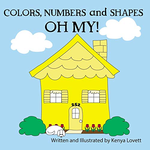 Colors, Numbers And Shapes Oh My!