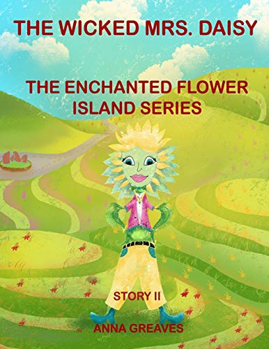 The Wicked Mrs Daisy (The Enchanted Island)