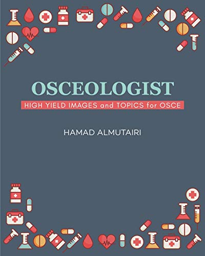 Osceologist: High Yield Images And Topics For Osce